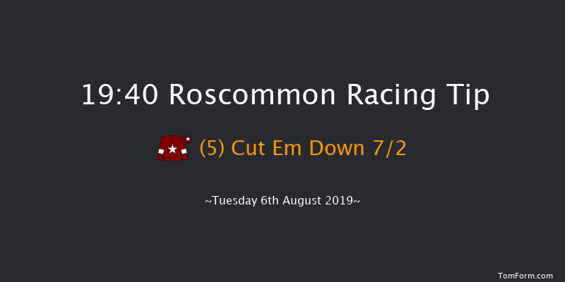 Roscommon 19:40 Maiden Chase 16f Tue 9th Jul 2019