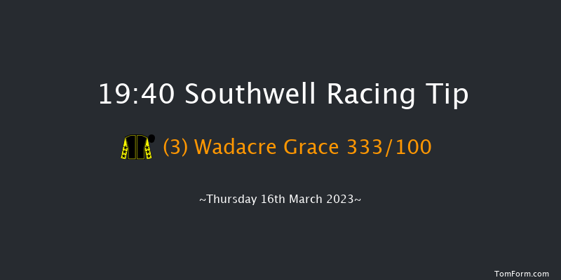 Southwell 19:40 Handicap (Class 5) 8f Tue 14th Mar 2023