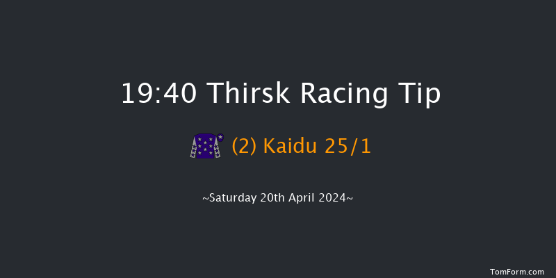 Thirsk  19:40 Handicap (Class 6) 6f Tue 9th Apr 2024