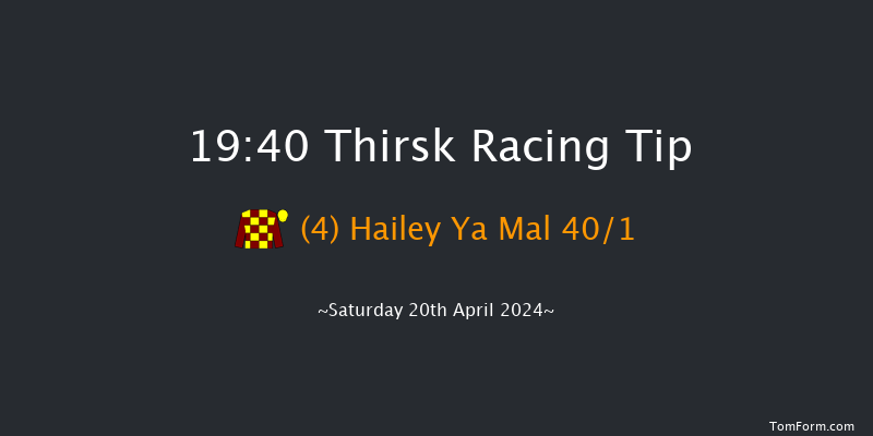 Thirsk  19:40 Handicap (Class 6) 6f Tue 9th Apr 2024