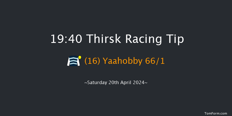 Thirsk  19:40 Handicap (Class 6) 6f Tue 9th Apr 2024