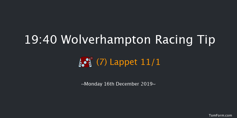 Wolverhampton 19:40 Handicap (Class 6) 9f Sat 14th Dec 2019
