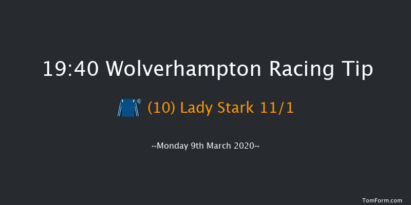 Ladbrokes Where The Nation Plays Handicap Wolverhampton 19:40 Handicap (Class 6) 6f Sat 7th Mar 2020