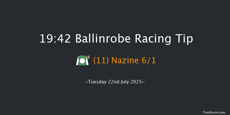 Ballinrobe 19-42 22f Mon 21st Jul 2025