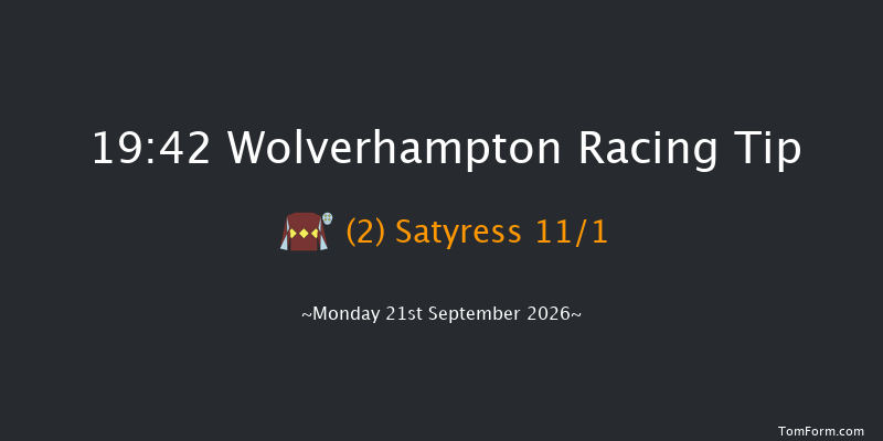 Wolverhampton 19-42 (Class 6) 12f Fri 18th Sep 2026