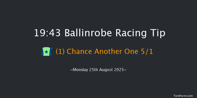 Ballinrobe 19-43 23f Mon 11th Aug 2025