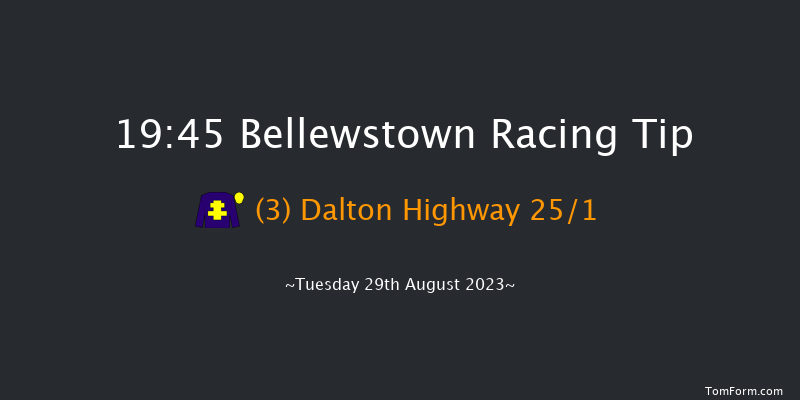 Bellewstown 19:45 Handicap 17f Sat 8th Jul 2023