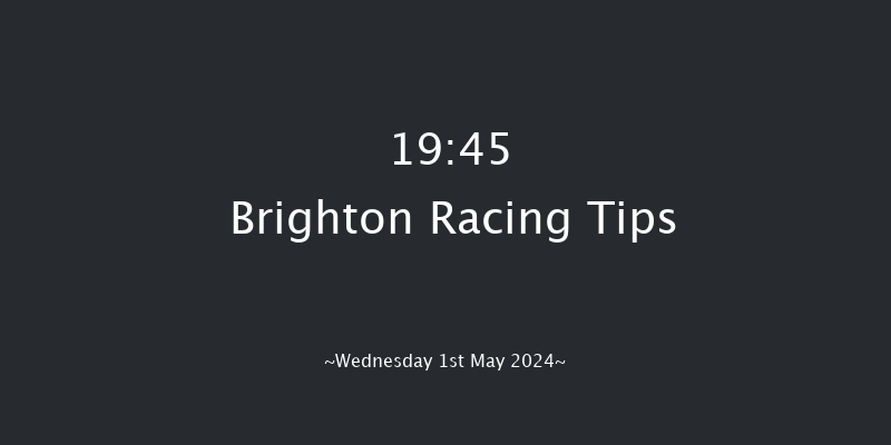 Brighton  19:45 Handicap (Class 6) 7f Tue 30th Apr 2024