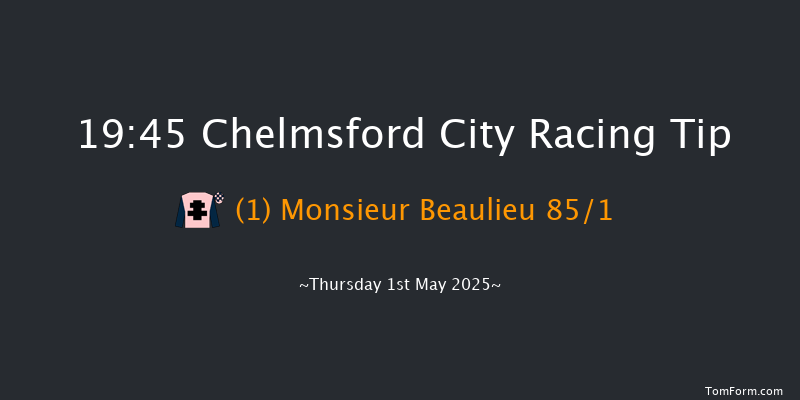 Chelmsford City 19-45 (Class 4) 6f Thu 24th Apr 2025
