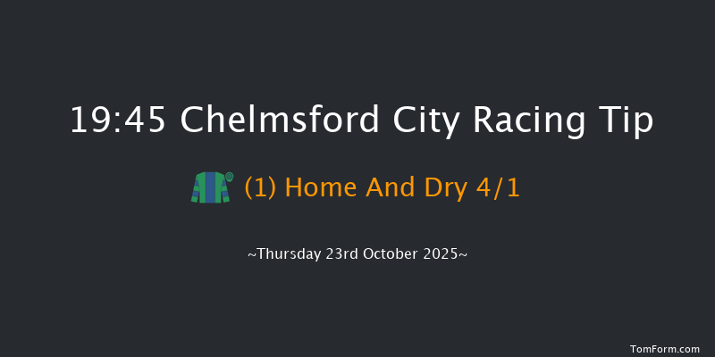 Chelmsford City 19-45 (Class 6) 16f Thu 16th Oct 2025