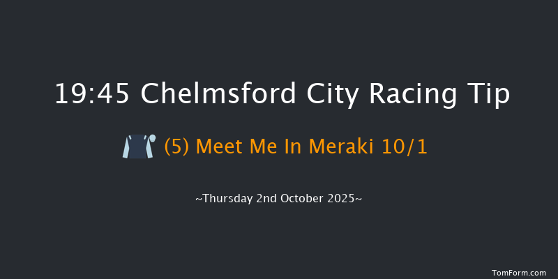 Chelmsford City 19-45 (Class 6) 10f Thu 18th Sep 2025