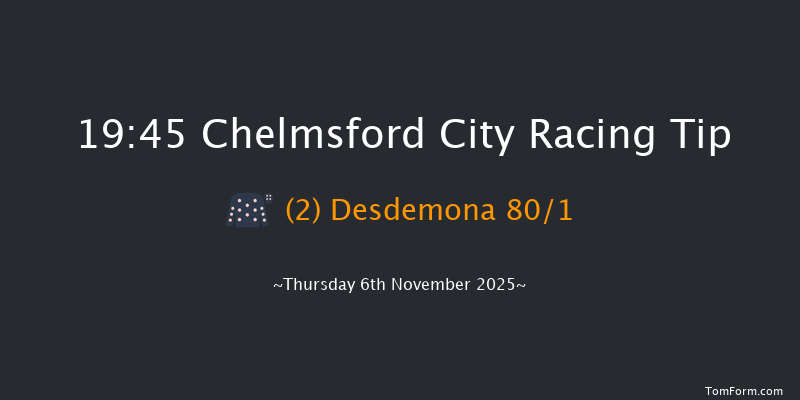 Chelmsford City 19-45 (Class 5) 5f Thu 30th Oct 2025