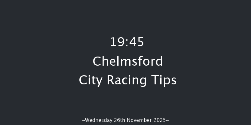 Chelmsford City 19-45 (Class 5) 10f Thu 6th Nov 2025
