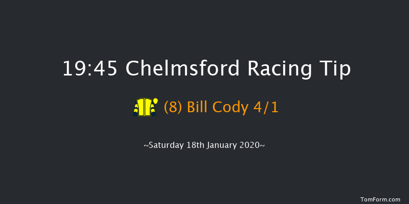 Chelmsford 19:45 Handicap (Class 5) 16f Tue 14th Jan 2020