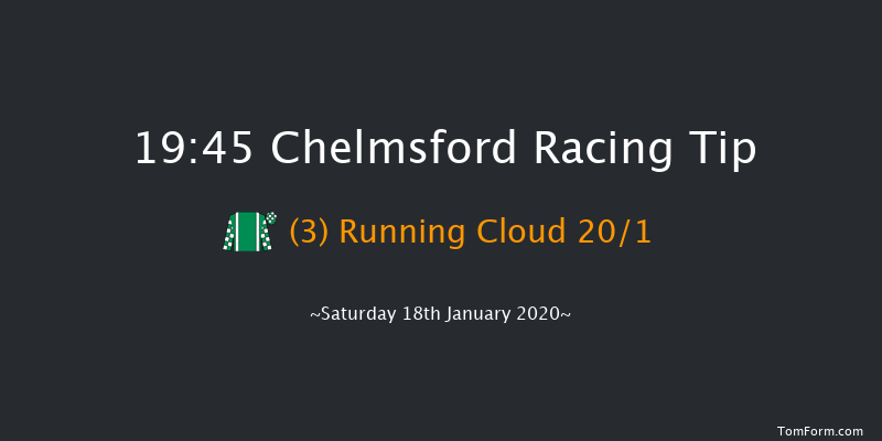 Chelmsford 19:45 Handicap (Class 5) 16f Tue 14th Jan 2020