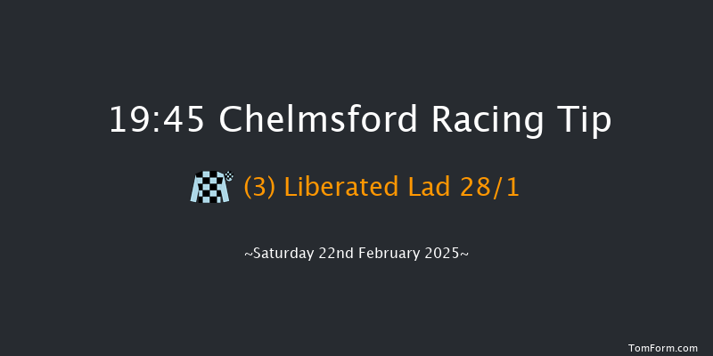 Chelmsford  19:45 Handicap (Class 5) 10f Thu 13th Feb 2025