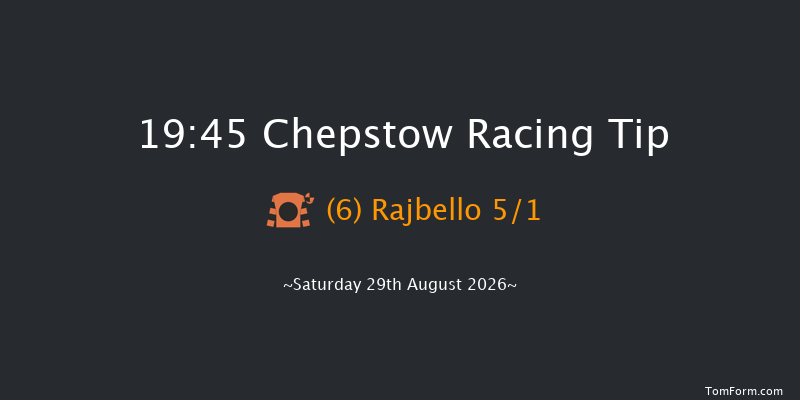 Chepstow 19-45 (Class 6) 10f Tue 18th Aug 2026