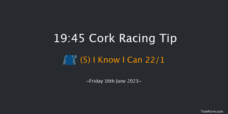 Cork 19:45 Handicap 7f Wed 17th May 2023