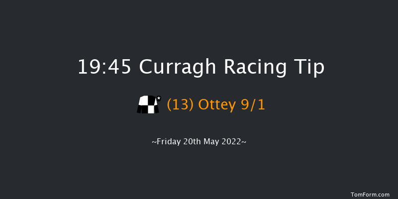 Curragh 19:45 Maiden 6f Mon 2nd May 2022