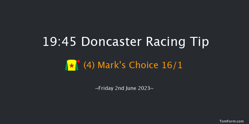 Doncaster 19:45 Handicap (Class 4) 6f Sat 20th May 2023