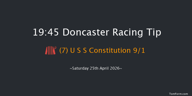 Doncaster 19-45 (Class 6) 7f Fri 24th Apr 2026