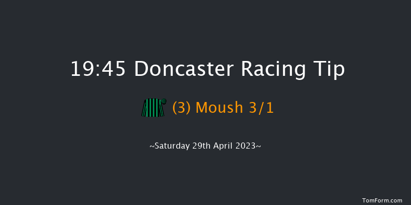 Doncaster 19:45 Handicap (Class 5) 12f Fri 28th Apr 2023