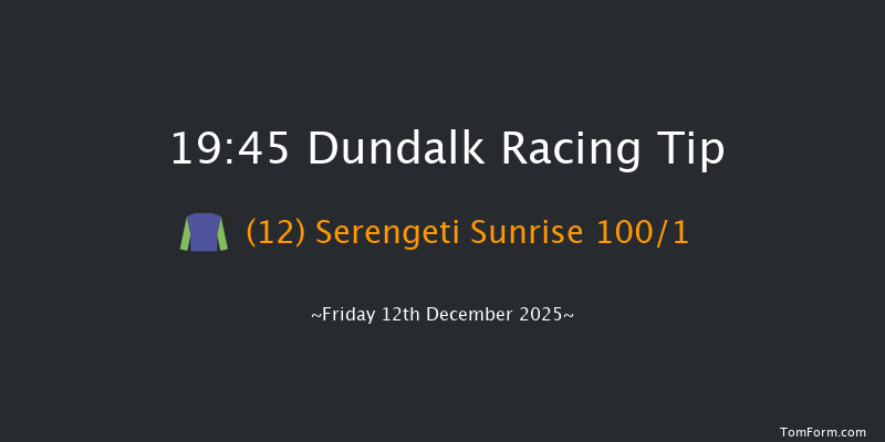 Dundalk 19-45 6f Wed 10th Dec 2025