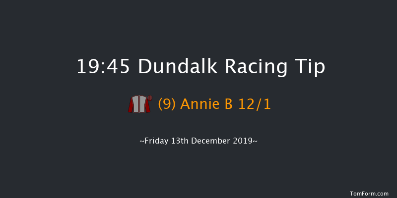 Dundalk 19:45 Maiden 7f Fri 6th Dec 2019