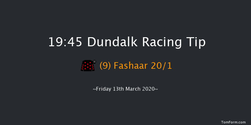 Love Your Mum At The Races 20th & 21st March Handicap (45-65) Dundalk 19:45 Handicap 7f Fri 6th Mar 2020