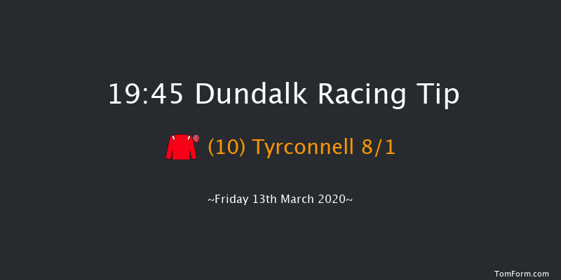 Love Your Mum At The Races 20th & 21st March Handicap (45-65) Dundalk 19:45 Handicap 7f Fri 6th Mar 2020