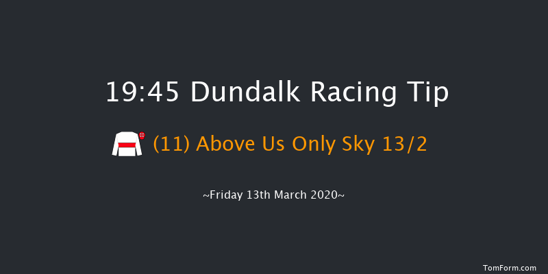 Love Your Mum At The Races 20th & 21st March Handicap (45-65) Dundalk 19:45 Handicap 7f Fri 6th Mar 2020