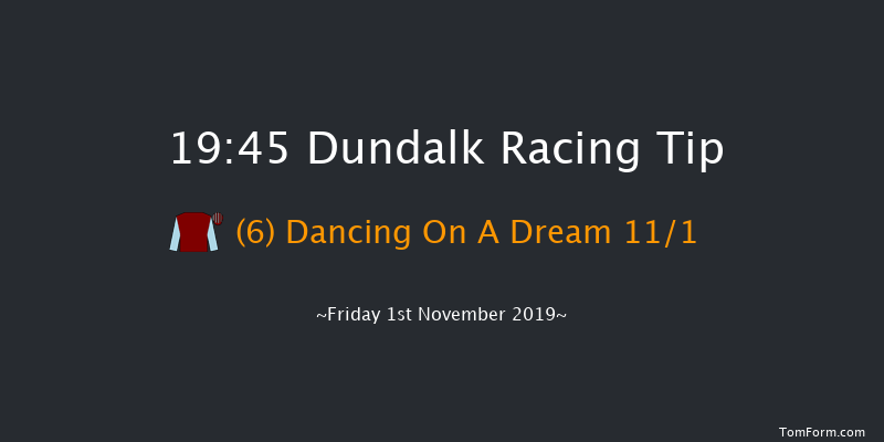 Dundalk 19:45 Listed 8f Wed 30th Oct 2019
