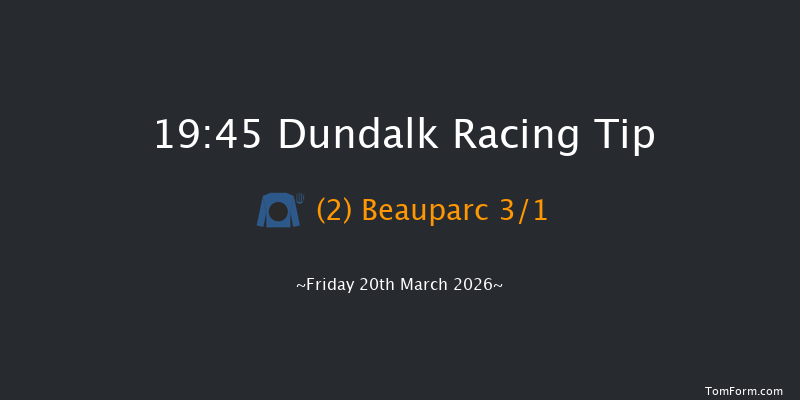 Dundalk 19-45 12f Fri 13th Mar 2026