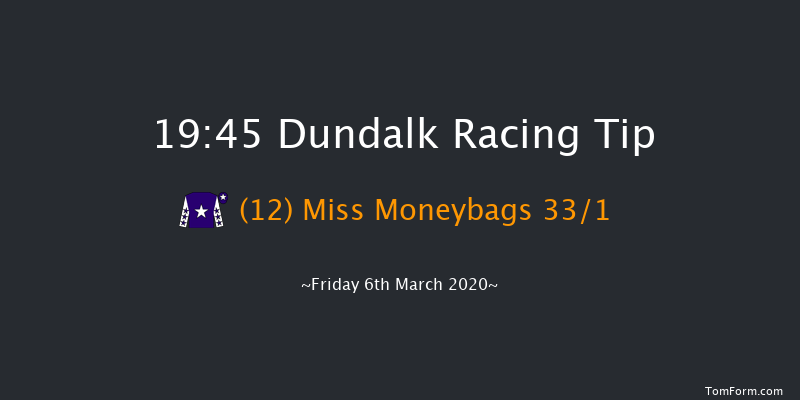 Love Your Mum At The Races 20th & 21st March Handicap (45-65) Dundalk 19:45 Handicap 8f Fri 28th Feb 2020