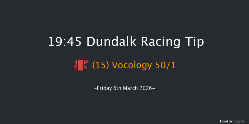 Dundalk 19-45 8f Fri 27th Feb 2026