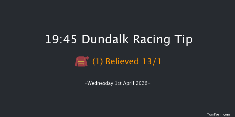 Dundalk 19-45 10f Fri 27th Mar 2026