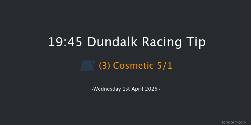 Dundalk 19-45 10f Fri 27th Mar 2026