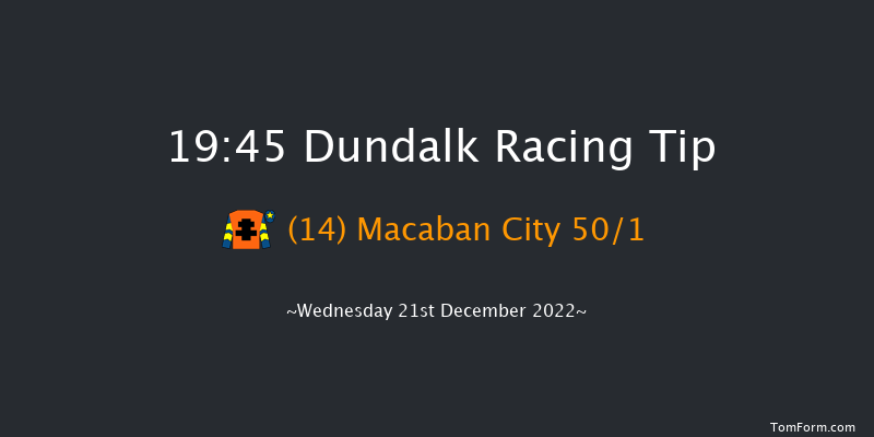 Dundalk 19:45 Handicap 7f Fri 16th Dec 2022