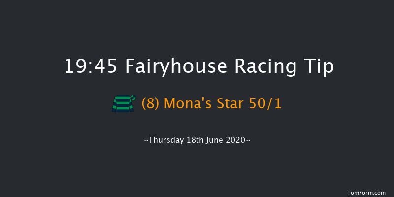 Irish Stallion Farms EBF Maiden (Plus 10) Fairyhouse 19:45 Maiden 12f Mon 15th Jun 2020