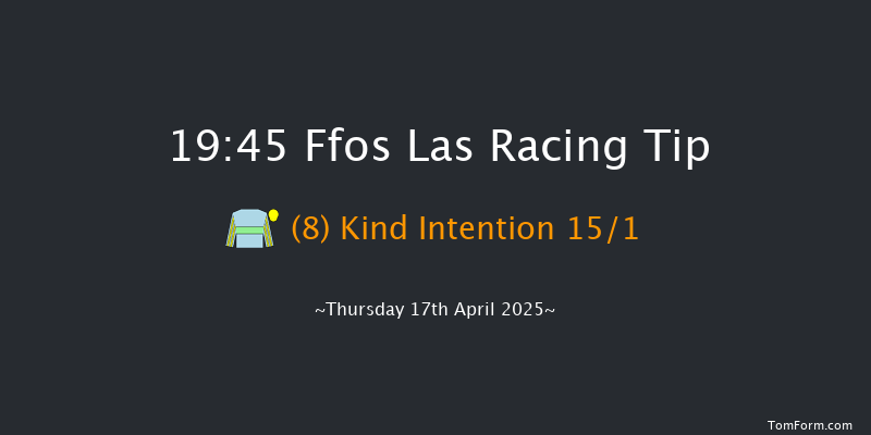 Ffos Las 19-45 (Class 4) 15f Wed 16th Apr 2025