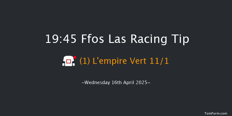 Ffos Las 19-45 (Class 5) 15f Sun 6th Apr 2025