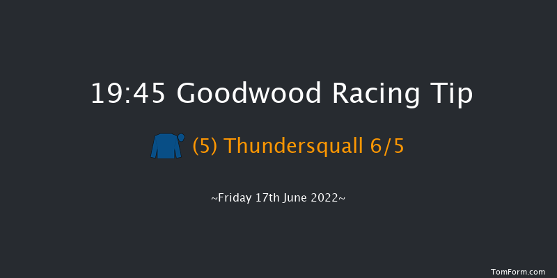Goodwood 19:45 Maiden (Class 4) 14f Fri 10th Jun 2022