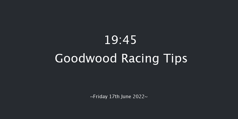 Goodwood 19:45 Maiden (Class 4) 14f Fri 10th Jun 2022