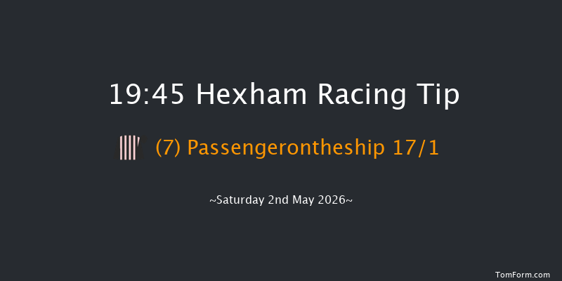 Hexham 19-45 (Class 5) 24f Mon 13th Apr 2026