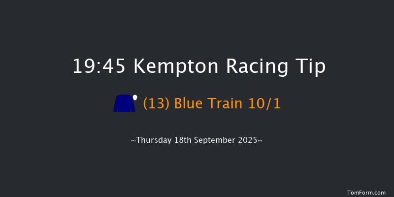 Kempton 19-45 (Class 5) 10f Mon 15th Sep 2025