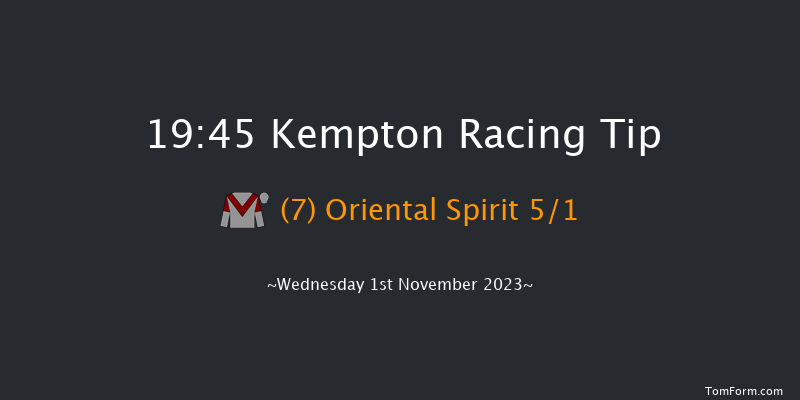 Kempton 19:45 Handicap (Class 6) 7f Wed 25th Oct 2023
