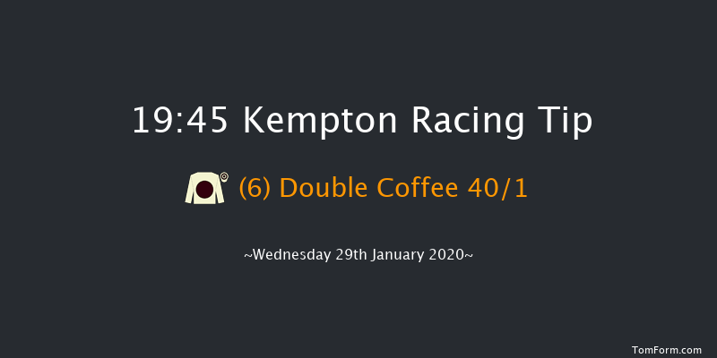 Kempton 19:45 Handicap (Class 6) 7f Sat 25th Jan 2020