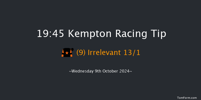 Kempton  19:45 Handicap (Class 6) 7f Wed 2nd Oct 2024