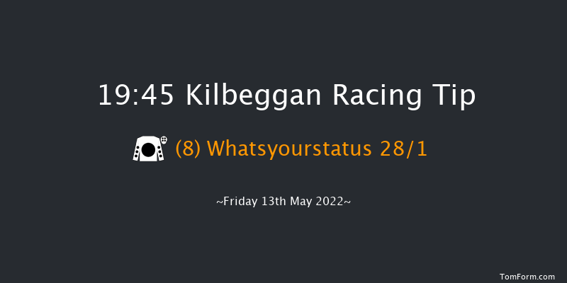 Kilbeggan 19:45 Handicap Chase 20f Fri 22nd Apr 2022