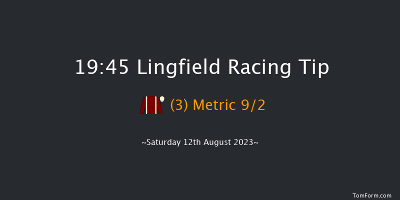 Lingfield 19:45 Handicap (Class 6) 9f Sat 5th Aug 2023